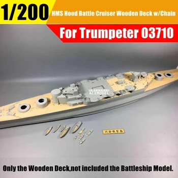 Деревянная дека HMS Hood Battle Cruiser в масштабе 1/200 + Металлическая цепь для Trumpeter 03710